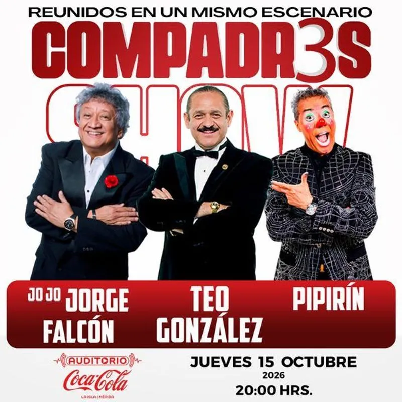 "Compadr3s Show" con Jo Jo Jorge Falcon, Teo González y Pipirín