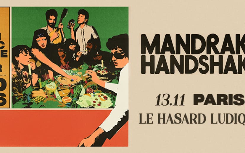 Take Me Out : Mandrake Handshake en concert à Paris ! — Música · Paris