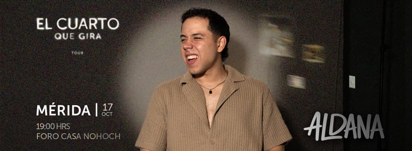 Aldana - EL CUARTO QUE GIRA TOUR - Mérida