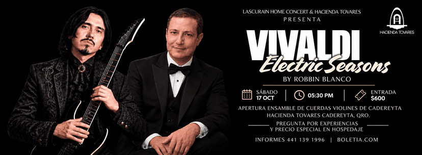 Vivaldi Electric Season — Música · Cadereyta de Montes