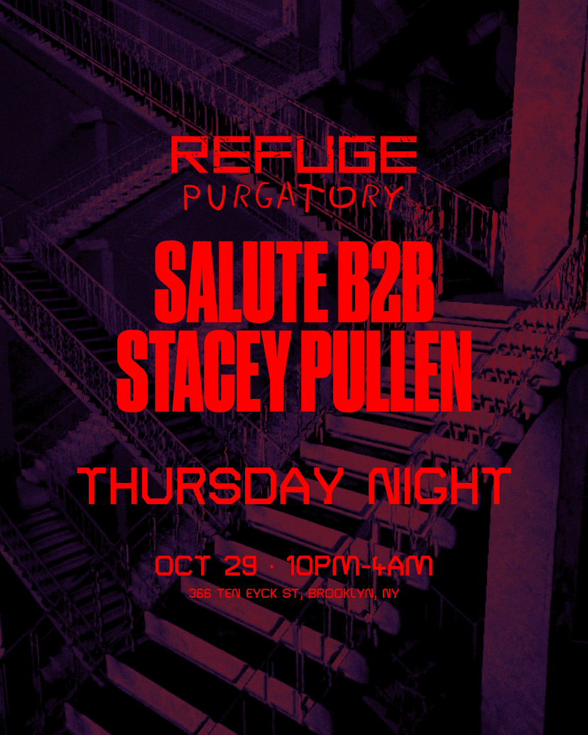 PURGATORY: Thursday Night with salute B2B Stacey Pullen — Música · New York