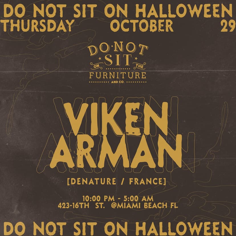 Do Not Sit On Halloween feat. Viken Arman — Music · Miami