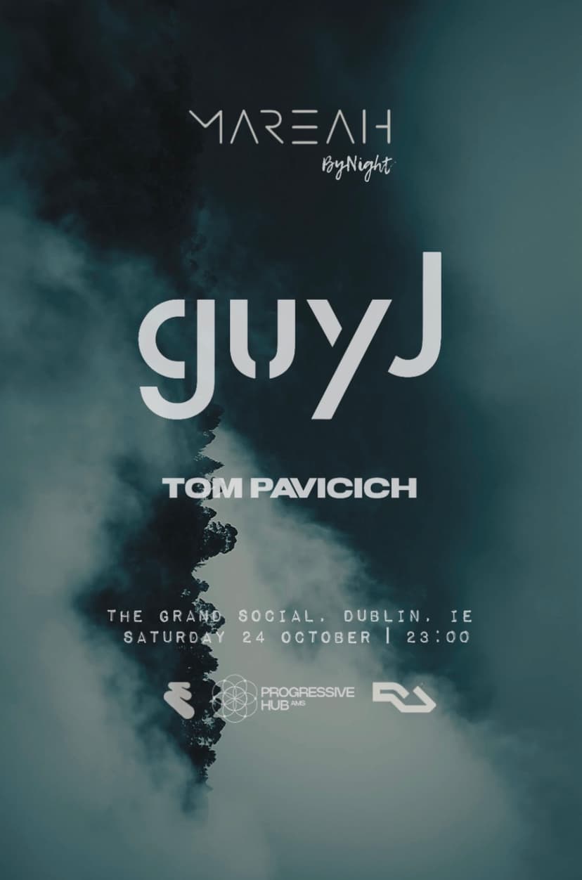 MAREAH presents Guy J — Música · Dublin