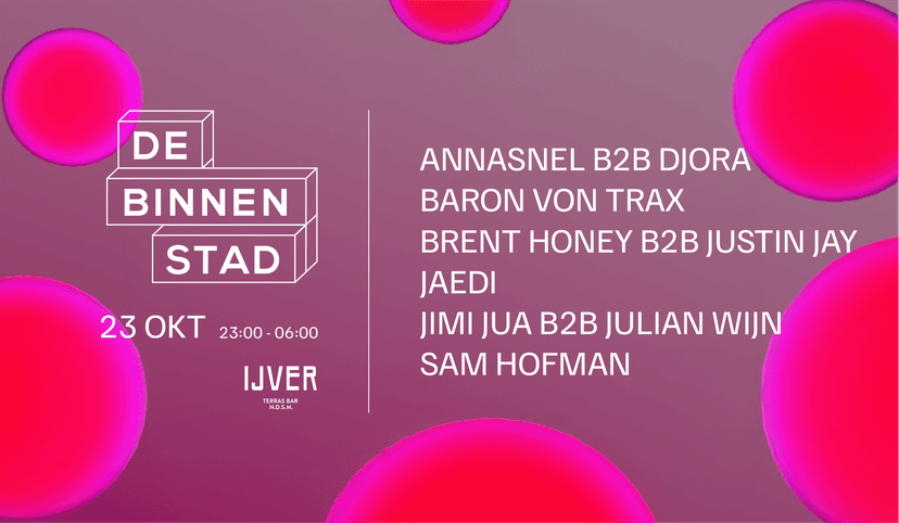 De Binnenstad x Sam Hofman Invites — Música · Amsterdam