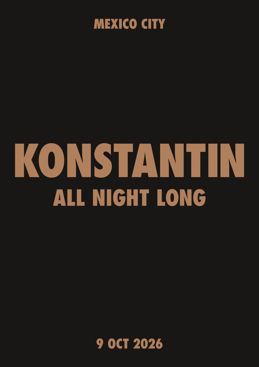 Konstantin (All Night Long) — Música · Ciudad de México