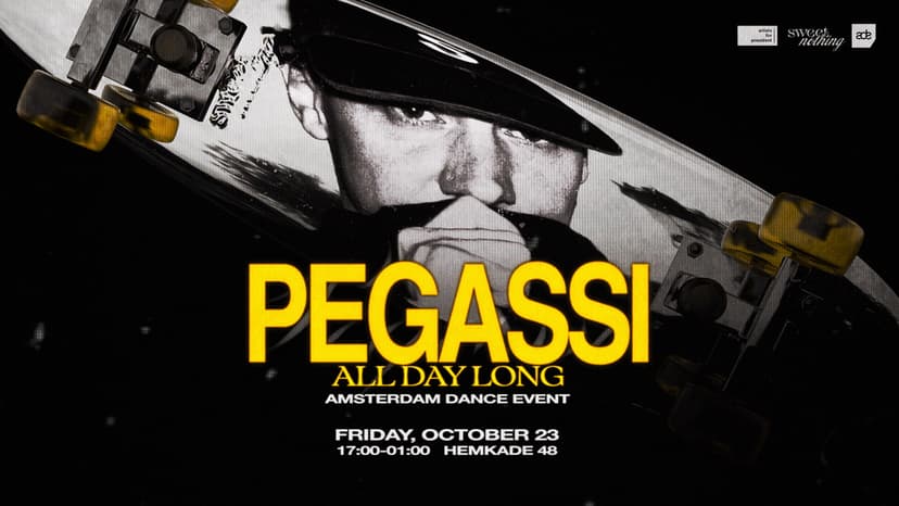 Pegassi All Day - ADE — Music · Amsterdam