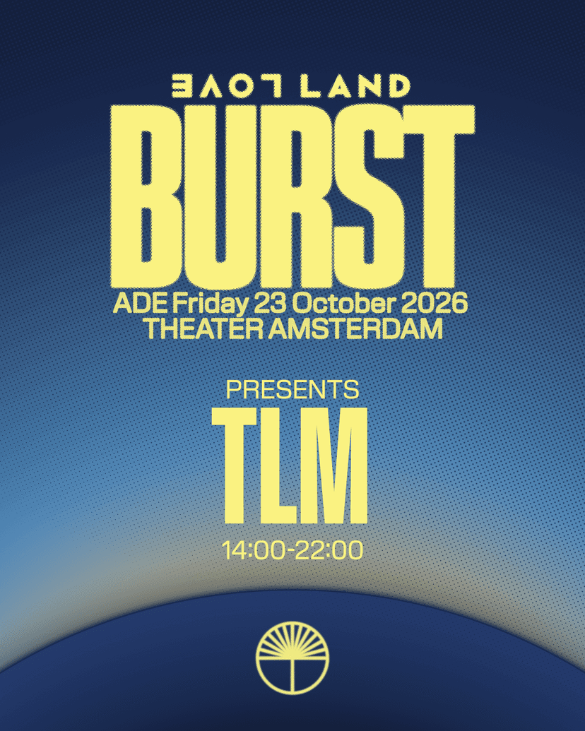 BURST presents TLM - ADE 2026 — Music · Amsterdam