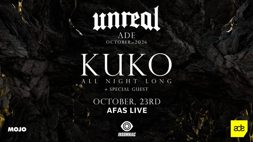 UNREAL x ADE 2026: KUKO ALL NIGHT LONG — Music · Amsterdam