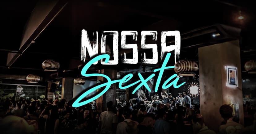 NOSSA SEXTA | SEXTA | 09/10 | 21 HRS — Música · Belo Horizonte