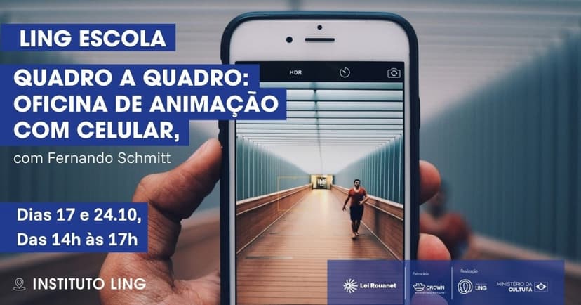 Ling School | Frame by Frame: Mobile Animation Workshop with Fernando Schmitt — Other · Porto Alegre