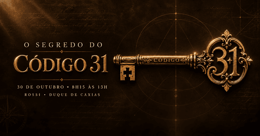 Segredo do Código 31 — Other · Duque de Caxias