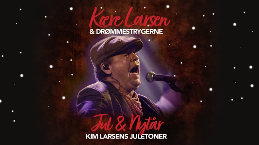 Kære Larsen Jul & Nytår I Kim Larsens toner