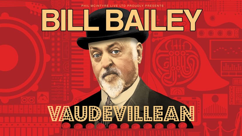 Bill Bailey: Vaudevillean — Theater · Oslo
