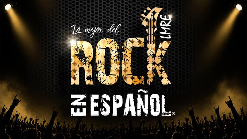 Lo Mejor del Rock en Español — Music · Ciudad de México