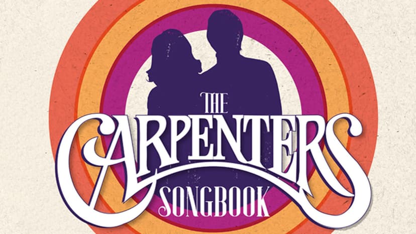 The Carpenters Songbook - A Live Celebration — Música · Dallas