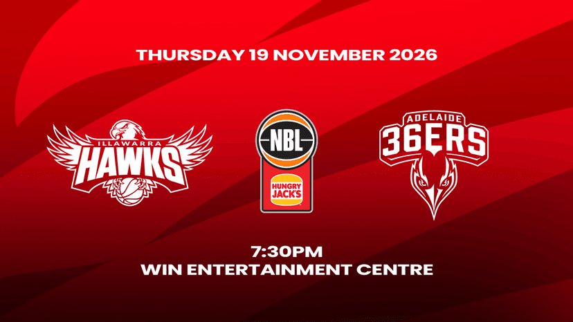 2026-27 Hungry Jacks NBL Season - Illawarra Hawks v ADELAIDE 36ERS