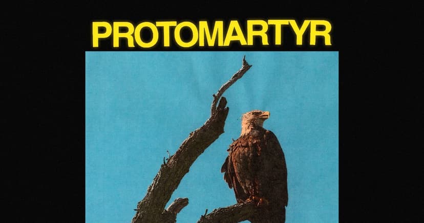 Protomartyr with Accessory — Music · Vancouver