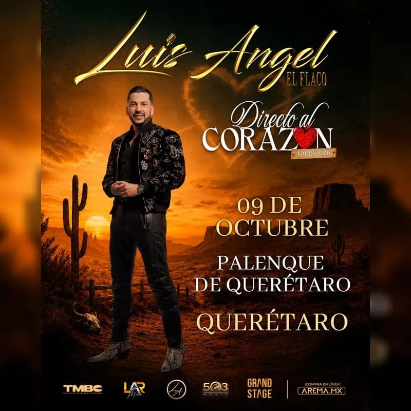 Luis Ángel El Flaco - Directo al Corazón en Querétaro — Music · Querétaro
