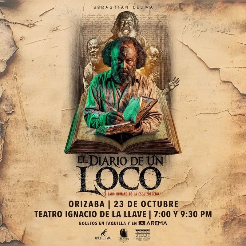 El Diario de un Loco en Orizaba — Theater · Orizaba