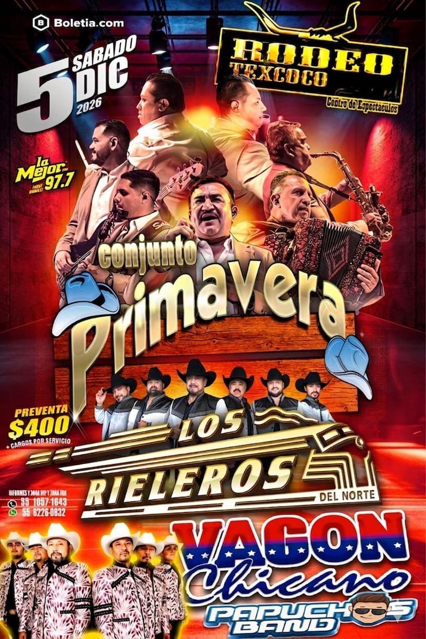 Primavera, Rieleros del Norte y Vagón — Music · Texcoco