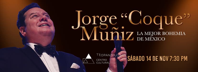 "Coque" Muñiz La Mejor Bohemia de México