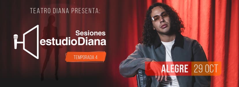 Sesiones Estudio Diana Temporada 4: ALEGRE — Música · Guadalajara