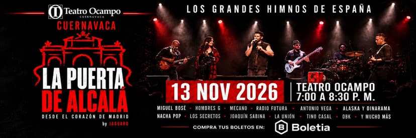La Puerta de Alcalá, los Grandes Himnos de España — Música · Cuernavaca