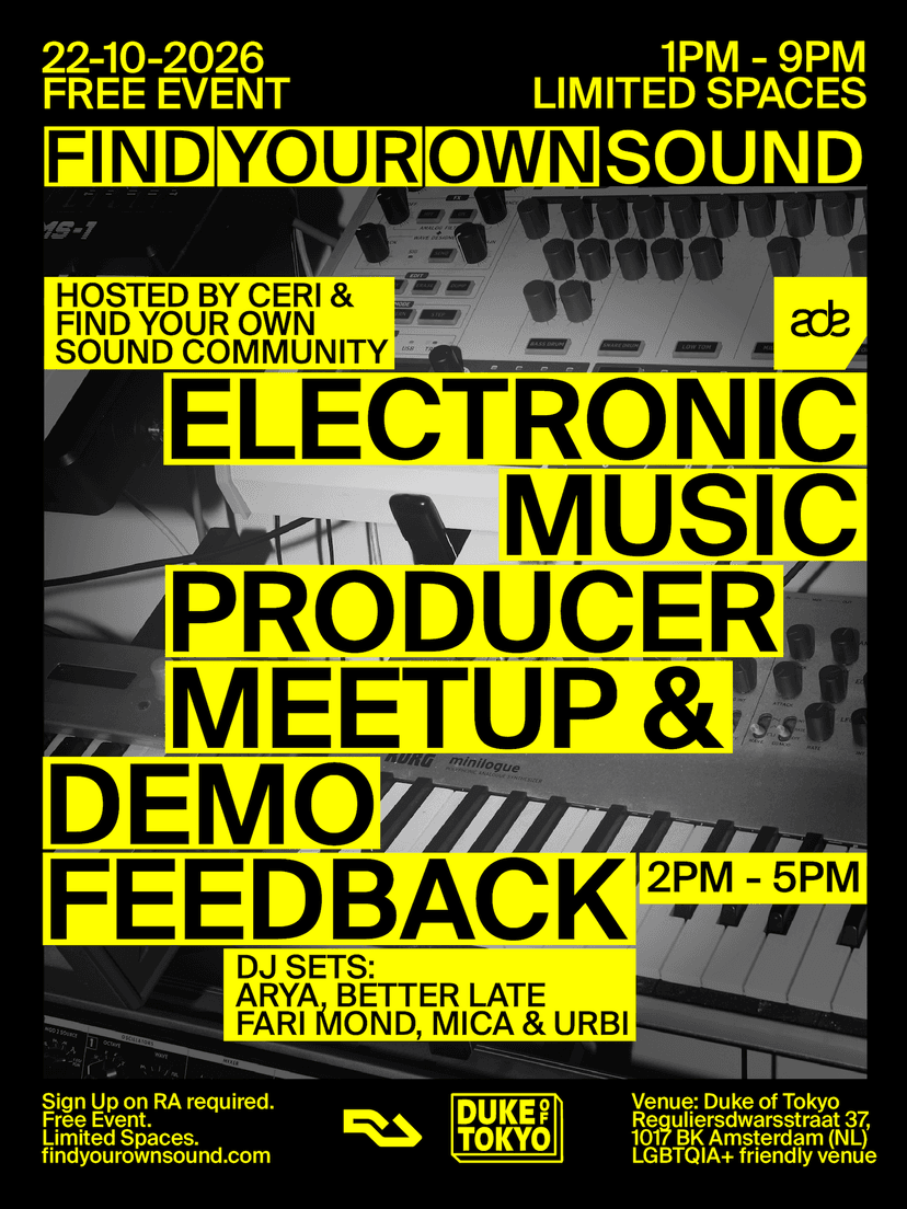 Electronic Music Producer Meetup & Demo Feedback Session FYOS ADE — Other · Amsterdam