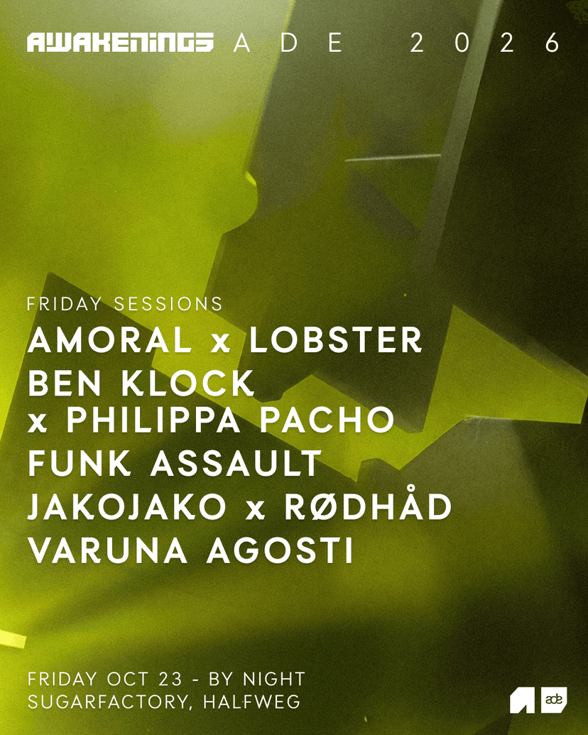 Awakenings ADE - Friday Sessions — Música · Amsterdam