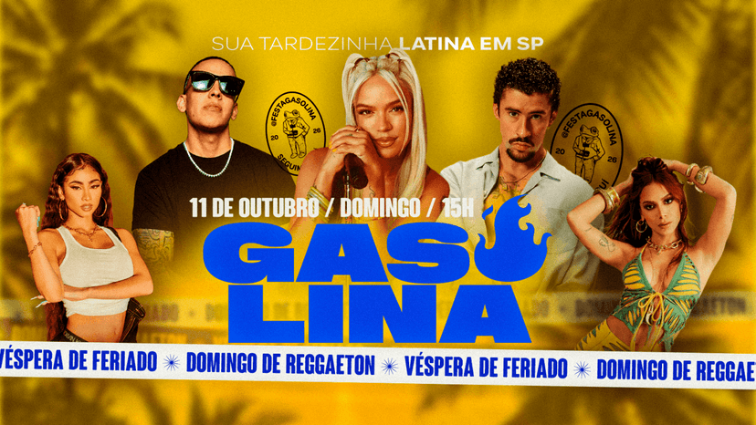 Gasolina: Sunday Reggaeton | Latin Afternoon | 11.10 (Pre-Holiday) — Music · São Paulo