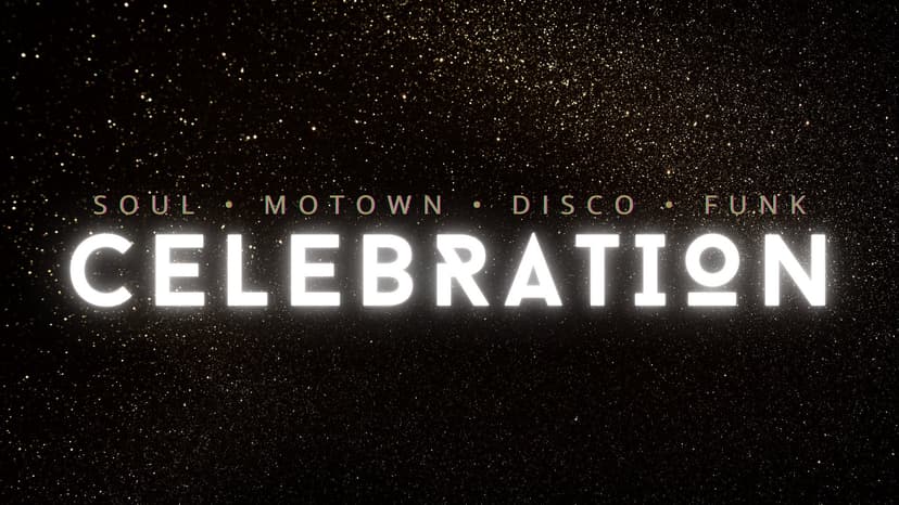 CÉLÉBRATION- Le meilleur party dansant Motown Pop Soul Funk & Disco — Music · Montreal